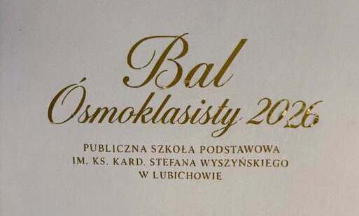 Zdjęcie do Bal &Oacute;smoklasisty 2026 w Lubichowie &nbsp;