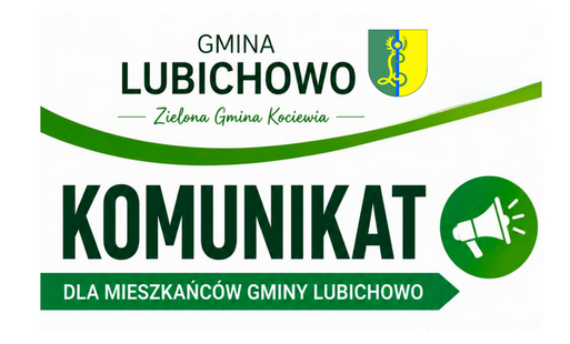 Zdjęcie do Komunikat dla mieszkańc&oacute;w Gminy Lubichowo