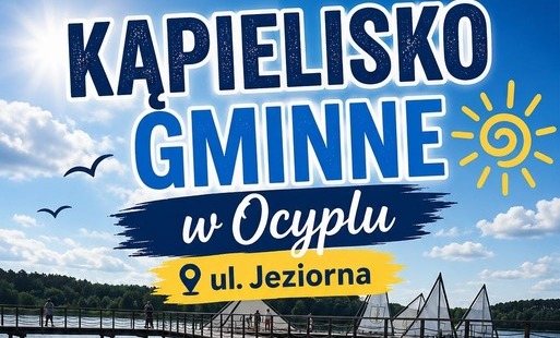 Zdjęcie do Kąpielisko gminne w Ocyplu