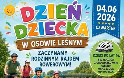 Zdjęcie do Dzień Dziecka w Osowie Leśnym