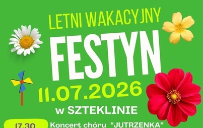 Zdjęcie do Letni Wakacyjny Festyn w Szteklinie